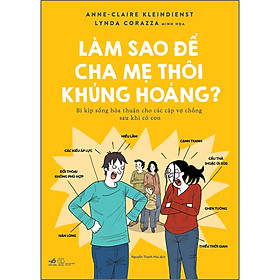 Sách Làm Sao Để Cha Mẹ Thôi Khủng Hoảng