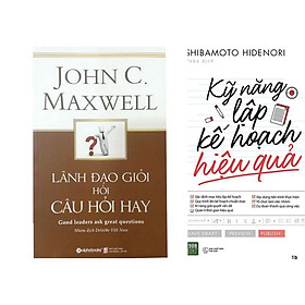 Combo 2 Cuốn: Lãnh Đạo Giỏi Hỏi Câu Hỏi Hay + Kỹ Năng Lập Kế Hoạch Hiệu Quả