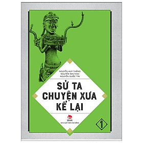 Sách Sử Ta - Chuyện Xưa Kể Lại Tập 1 (Tái Bản 2018)