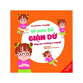 Sách Tủ Sách Ehon - Song Ngữ Vì Sao Tớ Giận Dữ AP