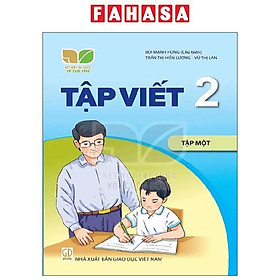 Sách Giáo Khoa Tập Viết 2 - Tập 1 (Kết Nối Tri Thức) (Chuẩn)