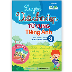 Hình ảnh Luyện Viết Chữ Đẹp Từ Vựng Tiếng Anh - Theo Chương Trình Sách Giáo Khoa 3