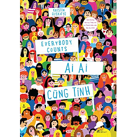 (Bìa cứng) AI AI CŨNG TÍNH - Kristin Roskifte (bìa mềm)