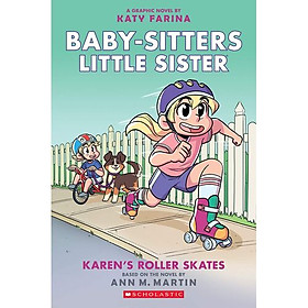 Baby-sitters Little Sister Graphic Novel #2: Karen's Roller Skates