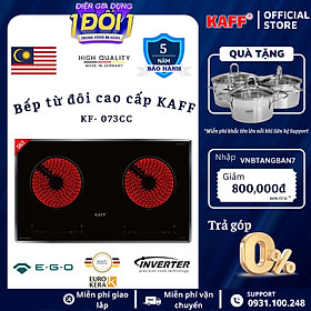 Bếp âm từ hồng ngoại đôi nhập khẩu Malaysia KAFF KF-073IC - Hàng chính hãng