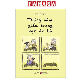 Sách - Tháng Năm Giấu Trong Vạt Áo Bà