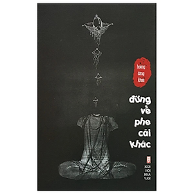 Sách - Đứng Về Phe Cái Khác