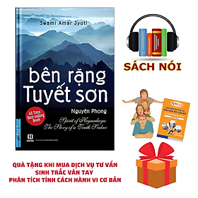 Hình ảnh Sách Nói: Bên Rặng Tuyết Sơn