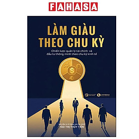 Sách - Làm Giàu Theo Chu Kỳ
