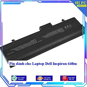 Pin dành cho Laptop Dell Inspiron 640M - Hàng Nhập Khẩu 