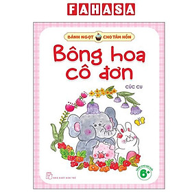 Bánh Ngọt Cho Tâm Hồn - Bông Hoa Cô Đơn