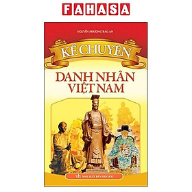 Sách - Kể Chuyện - Danh Nhân Việt Nam (Tái Bản 2026)
