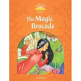 Classic Tales 5 The Magic Brocade N/Ed