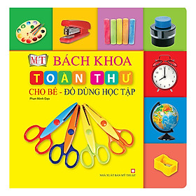 Download sách Bách Khoa Toàn Thư Cho Bé - Đồ Dùng Học Tập