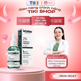 Serum nuôi dưỡng và kiểm soát dầu LaCabine 2% Prebiotic Complex 30ml