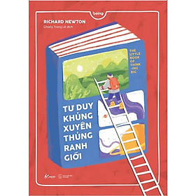 [Download Sách] Sách - Tư Duy Khủng Xuyên Thủng Ranh Giới