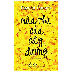 Mùa Thu Của Cây Dương