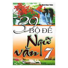 39 Bộ Đề Ngữ Văn 7