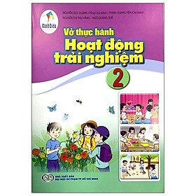 Vở Thực Hành Hoạt Động Trải Nghiệm 2 (Cánh Diều) (Chuẩn)