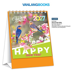 Lịch Bàn 2027 Văn Lang - Hoa và Cuộc Sống | Lịch Để Bàn Chữ A (Mã: LB05)
