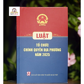 Luật tổ chức chính quyền địa phương