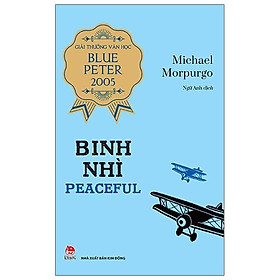 [Download Sách] Binh Nhì Peaceful (Giải Thưởng Văn Học Blue Peter)