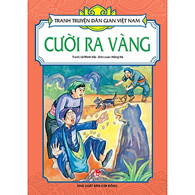 Hình ảnh Tranh Truyện Dân Gian Việt Nam - Cười Ra Vàng