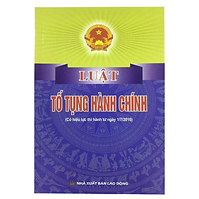 Nơi bán Luật Tố Tụng Hành Chính (Tái Bản) - Giá Từ -1đ