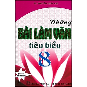 Những Bài Làm Văn Tiêu Biểu 8