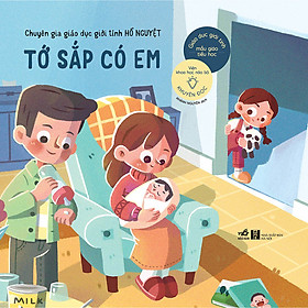 Sách Giáo dục giới tính mẫu giáo - Tiểu học Tớ sắp có em