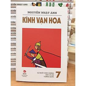 [Download Sách] KÍNH VẠN HOA (PHIÊN BẢN MỚI) - TẬP 7