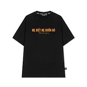 Áo thun Local Brand Teeworld Mẹ Biết Mẹ Buồn T-shirt