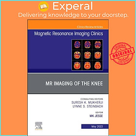 Sách - MR Imaging of The Knee, An Issue of Magnetic Resonance Imaging Clinics of by MK, MD Jesse (UK edition, hardcover)