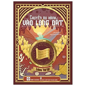 Chuyến Du Hành Vào Lòng Đất - Đinh Tị