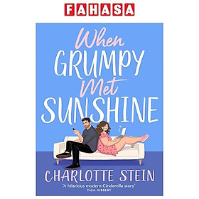 Sách ngoại văn: When Grumpy Met Sunshine - Macmillan Publishers