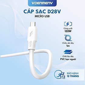 Mua Dây Cáp Sạc Nhanh Micro USB VDENMENV D28V 120W  Đầu Dây Mạ Đồng  Dài 1M-Hàng Chính Hãng