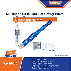 MŨI KHOAN RÚT LÕI ĐẦU KIM CƯƠNG 10MM WKJ5K10 WADFOW - HÀNG CHÍNH HÃNG
