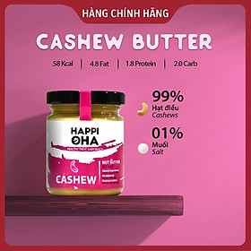 Bơ Hạt Điều Nguyên Chất Không Đường Xay Mịn Tự Nhiên HAPPI OHA Cashew