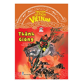 Truyện Cổ Tích Việt Nam - Thánh Gióng (Tái bản)