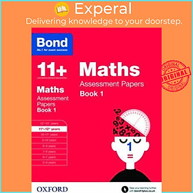 Sách - Bond 11+: Maths: Assessment Papers : 11+-12+ years Book 1 by J M Bond (UK edition, paperback)