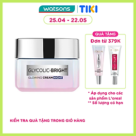 Kem Dưỡng Ban Đêm L'Oreal Paris Sáng Da Glycolic Bright Glowing Cream Night 50ml