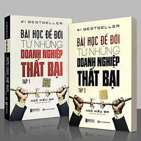 Hình ảnh Combo Sách: Bài Học Để Đời Từ Những Doanh Nghiệp Thất Bại (Tập 1 & Tập 2) (Tái bản 2020)