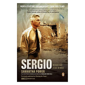 Sergio: One Mans Fight to Save the World