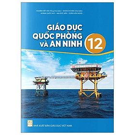 Sách Giáo Khoa Giáo Dục Quốc Phòng Và An Ninh 12