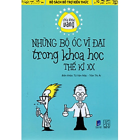 [Download Sách] Chìa khóa vàng - Những bộ óc vĩ đại trong khoa học thế kỷ XX