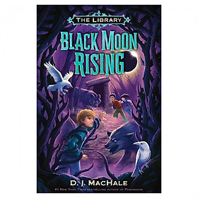 Black Moon Rising (The Library Book 2)