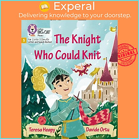 Sách - The Knight Who Could Knit - Phase 5 Set 5 by Davide Ortu (UK edition, paperback)