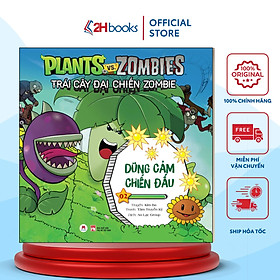 Trái Cây Đại Chiến Zombie Tập 2- Dũng Cảm Chiến Đấu (Tái Bản 2023)- 2HBooks