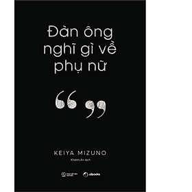Đàn Ông Nghĩ Gì Về Phụ Nữ