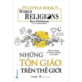 The Little Book Of World Religions - Những Tôn Giáo Trên Thế Giới